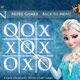 Tic Tac Toe Frozen Elsa Game