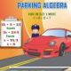 Parking Algebra Game