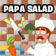 Papa Salad Game