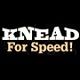 Knead For Speed