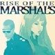 Rise of the Marshals Game