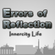 Errors of Reflection: Innercity Life - Free  game