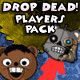 Drop Dead: Players Pack Game