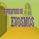 Adventure of Evosmos Escape