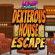 Dexterous House Escape