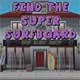 Find The Super Surf Board Game
