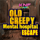 Knf Old Creepy Mental Hospital Escape