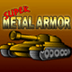 Super Metal Armor - Free  game