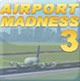 Airport Madness 3 Game