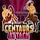 centaurs attack Game