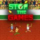 Stop the Games Game