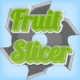 Fruit Slicer Game