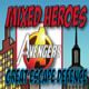 Mixed Heroes  Avengers