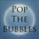 Pop the Bubbles Game