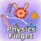 Physics Fidget