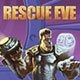 Rescue Eve Game