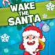 Wake the Santa Game