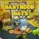 Babyhood Days