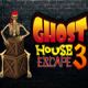 Ghost House Escape 3