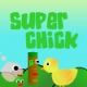Super Chick Game