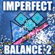 Impefect Balance 2 Game
