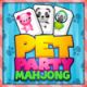 Pet Party Mahjong Game