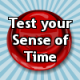 Test Your Sense Of Time Game