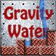 Gravity Water Game