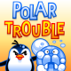 Polar Trouble Game