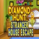 Diamond Hunt 9 Stranger House Escape Game