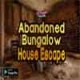 Knf Abandoned Bungalow House Escape Game