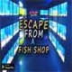 Knf Escape From a Fish Shop Game