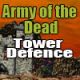 Army of the Dead Tower Defense Game