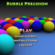 Bubble Precision Game