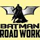Batman Road Work