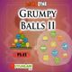Grumpy Balls 2 Game