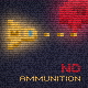 No Ammunition