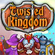 Twisted Kingdom Game